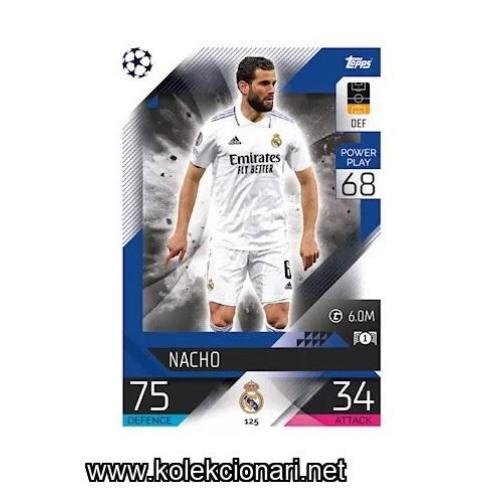 2022-23 Topps Match Attax UEFA League: 125 Nacho - Real Madrid CF