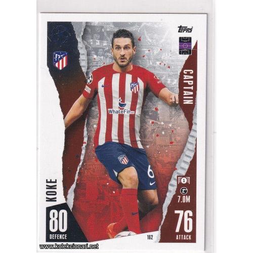 2023-24 Topps Match Attax UEFA League: 162 Koke - Atlético de Madrid