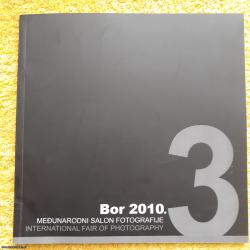 3. međunarodni salon fotografije Bor 2010. katalog, 60 strana