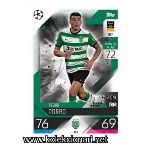 2022-23 Topps Match Attax UEFA League: 311 Pedro Porro - Sporting CP