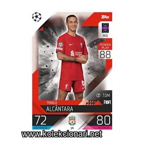 2022-23 Topps Match Attax UEFA League: 36 Thiago Alcántara - Liverpool