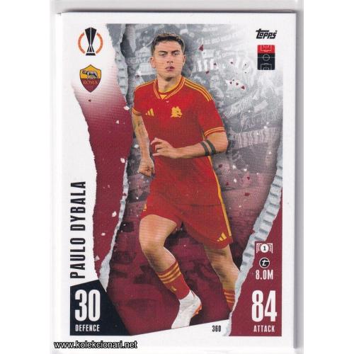 2023-24 Topps Match Attax UEFA League: 360 Paulo Dybala - AS Roma