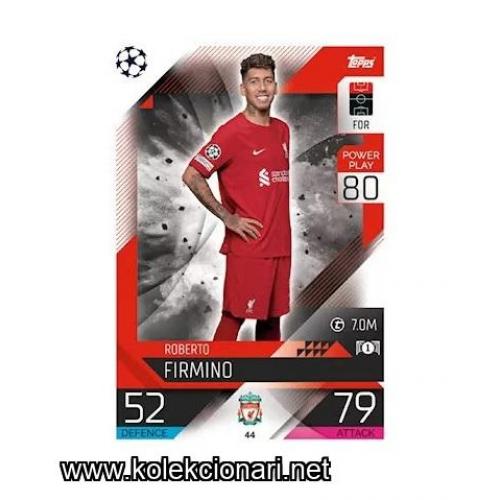 2022-23 Topps Match Attax UEFA League: 44 Roberto Firmino - Liverpool