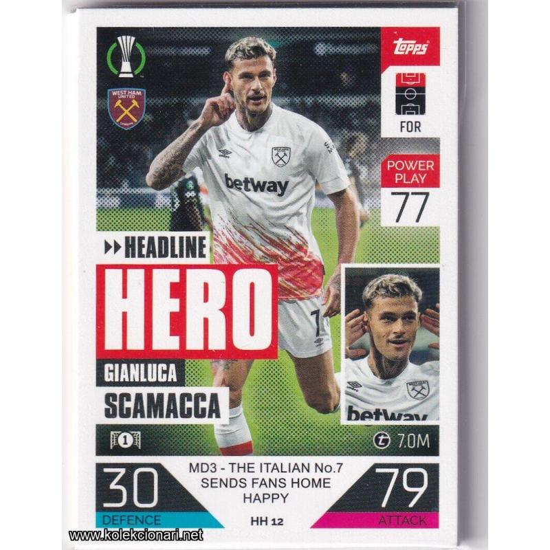 2022-23 Topps Match Attax Extra UEFA League: Headline Hero: HH12 Gianluca Scamacca - West Ham United