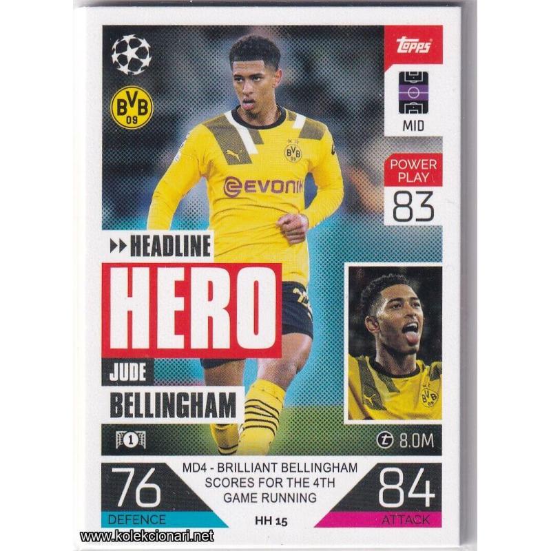 2022-23 Topps Match Attax Extra UEFA League: Headline Hero: HH15 Jude Bellingham - Borussia Dortmund