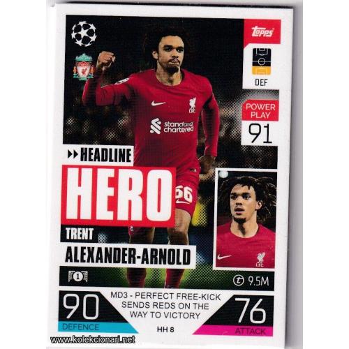 2022-23 Topps Match Attax Extra UEFA League: Headline Hero: HH8 Trent Alexander-Arnold - Liverpool