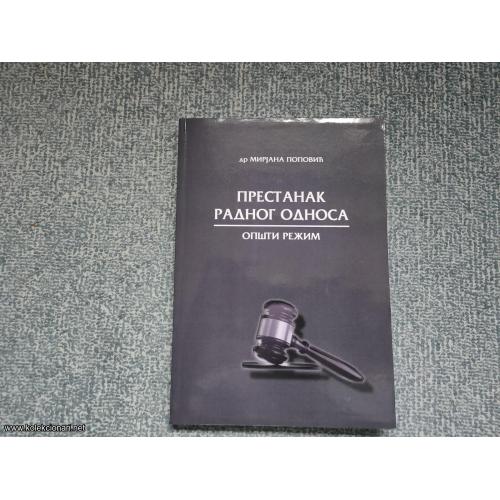 Prestanak radnog odnosa: opšti režim - Mirjana Popović