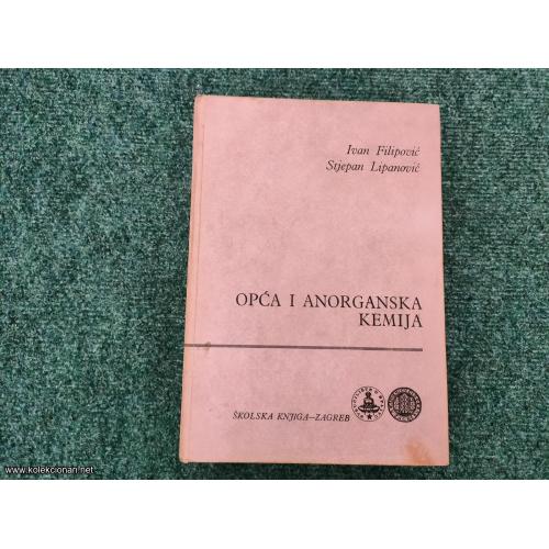 Opća i anorganska kemija - Ivan Filipović, Lipanović