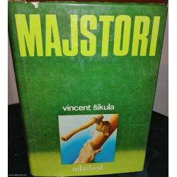 Majstori - Vincent Sikula