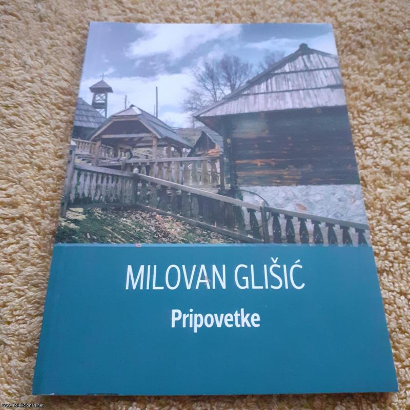 GLIŠIĆ, Pripovetke
