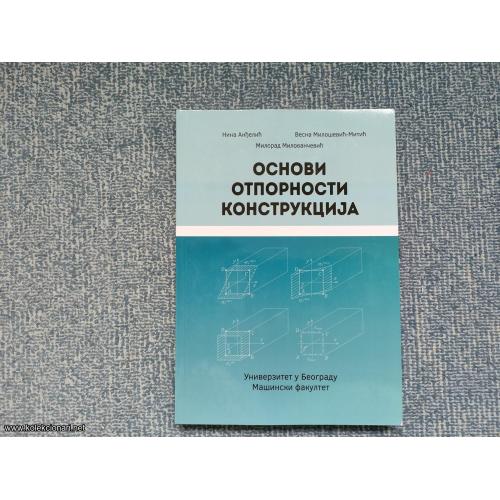 Osnovi otpornosti konstrukcija - Anđelić, Milovančević