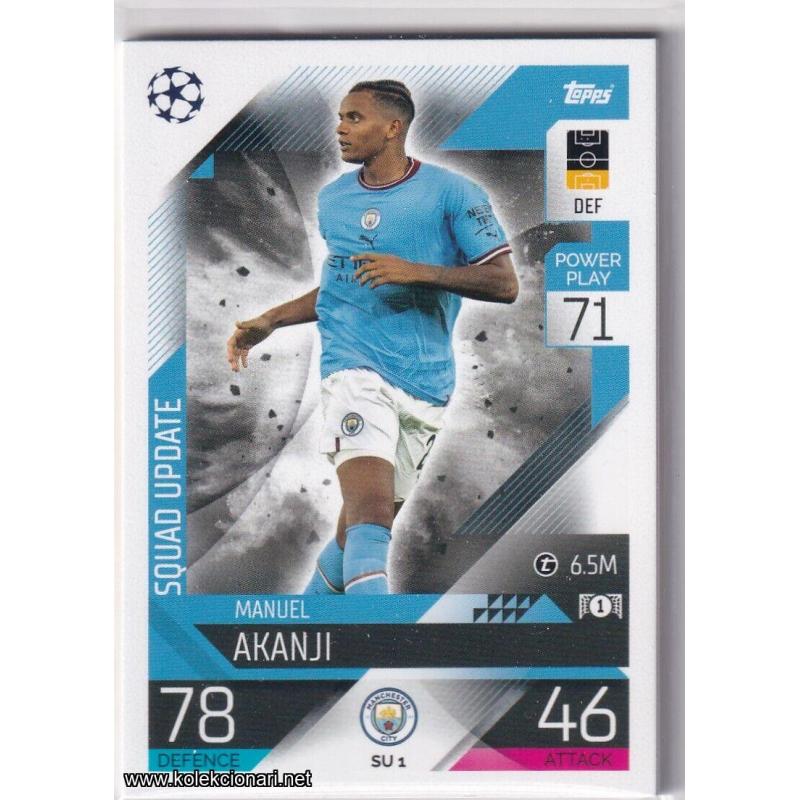 2022-23 Topps Match Attax Extra UEFA League: Squad Update: SU1 Manuel Akanji - Manchester City