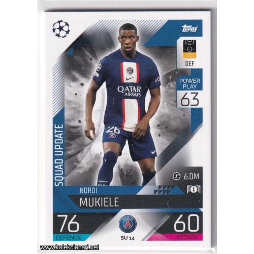 2022-23 Topps Match Attax Extra UEFA League: Squad Update: SU14 Nordi Mukiele - Paris Saint-Germain