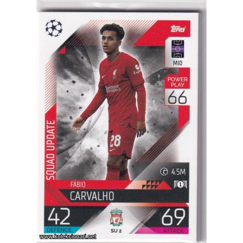 2022-23 Topps Match Attax Extra UEFA League: Squad Update: SU2 Fábio Carvalho - Liverpool