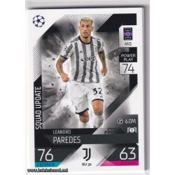 2022-23 Topps Match Attax Extra UEFA League: Squad Update: SU31 Leandro Paredes - Juventus