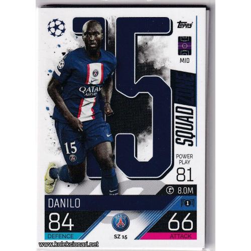 2022-23 Topps Match Attax Extra UEFA League: Squad Zone: SZ15 Danilo - Paris Saint-Germain