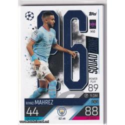 2022-23 Topps Match Attax Extra UEFA League: Squad Zone: SZ26 Riyad Mahrez - Manchester City