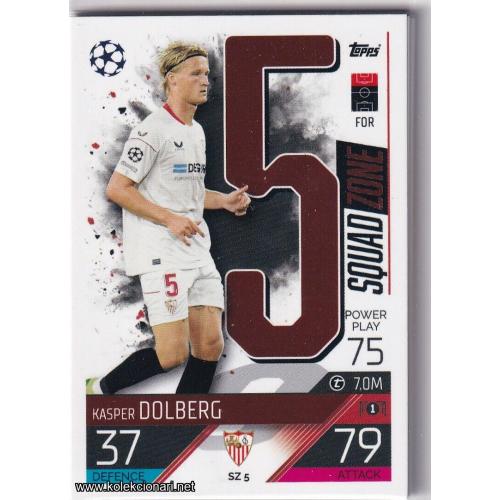 2022-23 Topps Match Attax Extra UEFA League: Squad Zone: SZ5 Kasper Dolberg - Sevilla FC