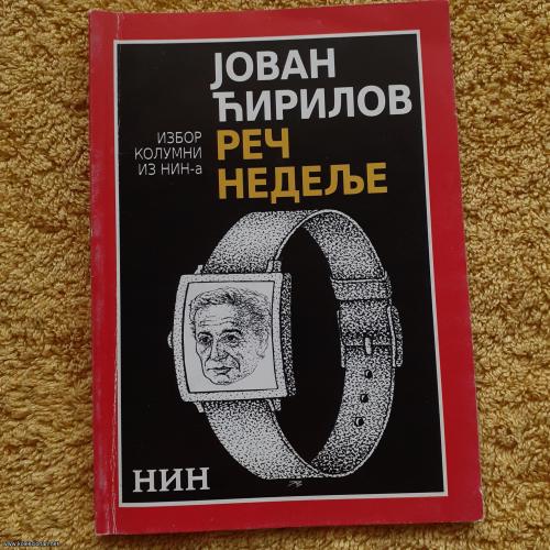 Ćirilov, Reč nedelje, izbor kolumni iz NIN-a