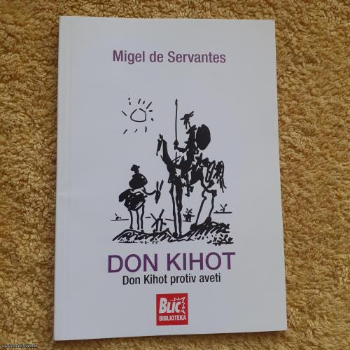 SERVANTES, Don Kihot, Protiv aveti